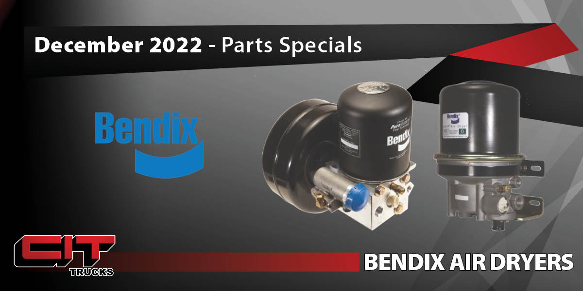 December 2022 Parts Special Bendix Air Dryers